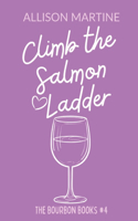 Climb the Salmon Ladder