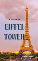 Story of Eiffel Tower