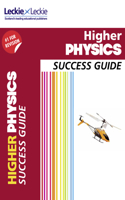 Higher Physics Revision Guide: Success Guide for Cfe Sqa Exams(Success Guide for SQA Exam Revision)
