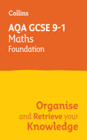 AQA GCSE 9-1 Maths Foundation Organise and Retrieve Your Knowledge: Ideal for the 2026 and 2027 Exams(Collins GCSE Grade 9-1 Revision)