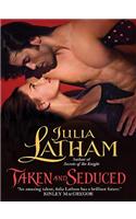 Taken and Seduced