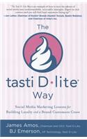 The tasti D-lite Way