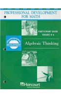 Professional Development for Math, Algebraic Thinking, Grades K-6