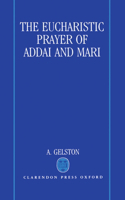 Eucharistic Prayer of Addai and Mari