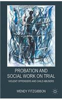 Probation and Social Work on Trial