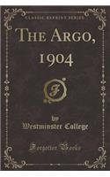 The Argo, 1904 (Classic Reprint)