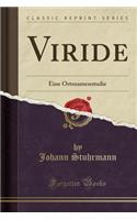 Viride: Eine Ortsnamenstudie (Classic Reprint)