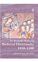 The Routledge History of Medieval Christianity