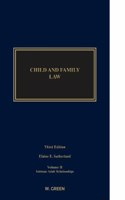 Child and Family Law: Edition 3, Volume II: Intimate Adult Relationships