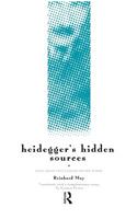 Heidegger's Hidden Sources