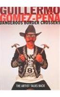 Dangerous Border Crossers