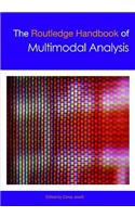 The Routledge Handbook of Multimodal Analysis