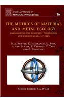 The Metrics of Material and Metal Ecology: Harmonizing the Resource, Technology and Environmental Cycles [With CDROM]