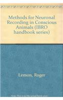 Methods for Neuronal Recording in Conscious Animals