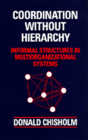 Coordination Without Hierarchy