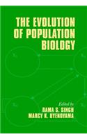 The Evolution of Population Biology
