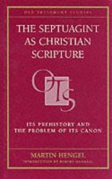 The Septuagint as Christian Scripture