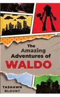 The Amazing Adventures of Waldo