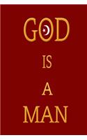 God Is a Man
