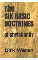 SIX BASIC DOCTRINES