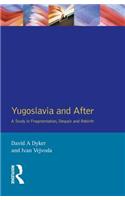 Yugoslavia and After