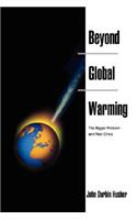 Beyond Global Warming