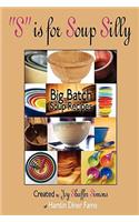 S is for Soup Silly: Big Batch Soup Recipes