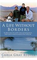 A Life Without Borders