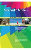 Stochastic Models Standard Requirements