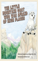 Little Mountain Goat Who Was Afraid of High Places