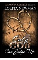 Only God Can Judge Me