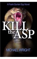 Kill the Asp