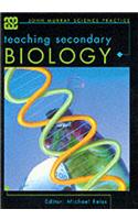 Teaching Secondary Biology