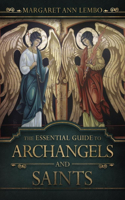 Essential Guide to Archangels and Saints