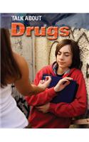 Talk About: Drugs: (Talk About)