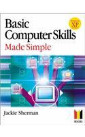 Basic Computer Skills Made Simple XP Version