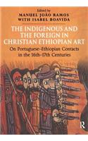 The Indigenous and the Foreign in Christian Ethiopian Art