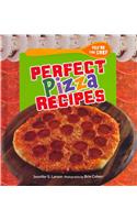 Perfect Pizza Recipes