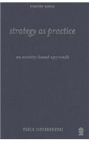 Strategy as Practice