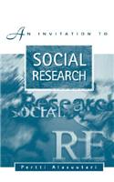 An Invitation to Social Research