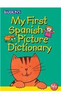 My First Spanish Picture Dictionary