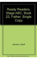 Ready Readers, Stage Abc, Book 23, Father, Single Copy