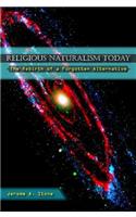 Religious Naturalism Today