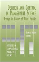 Decision & Control in Management Science: Essays in Honor of Alain Haurie(4 Advances in Computational Management Science)