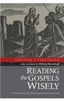 Reading the Gospels Wisely – A Narrative and Theological Introduction