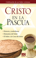 Cristo En La Pascua, Folleto (Christ in the Passover, Pamphlet)