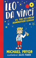 Leo da Vinci vs The Ice-cream Domination League