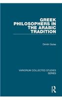 Greek Philosophers in the Arabic Tradition