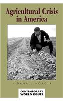 Agricultural Crisis in America