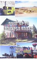 Goin' Up to Cripple Creek
